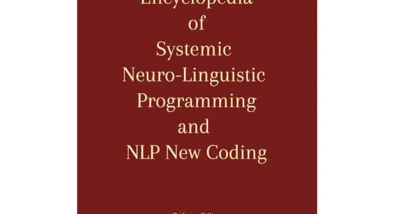 encyclopedia of systemic neuro linguistic programming and nlp new coding